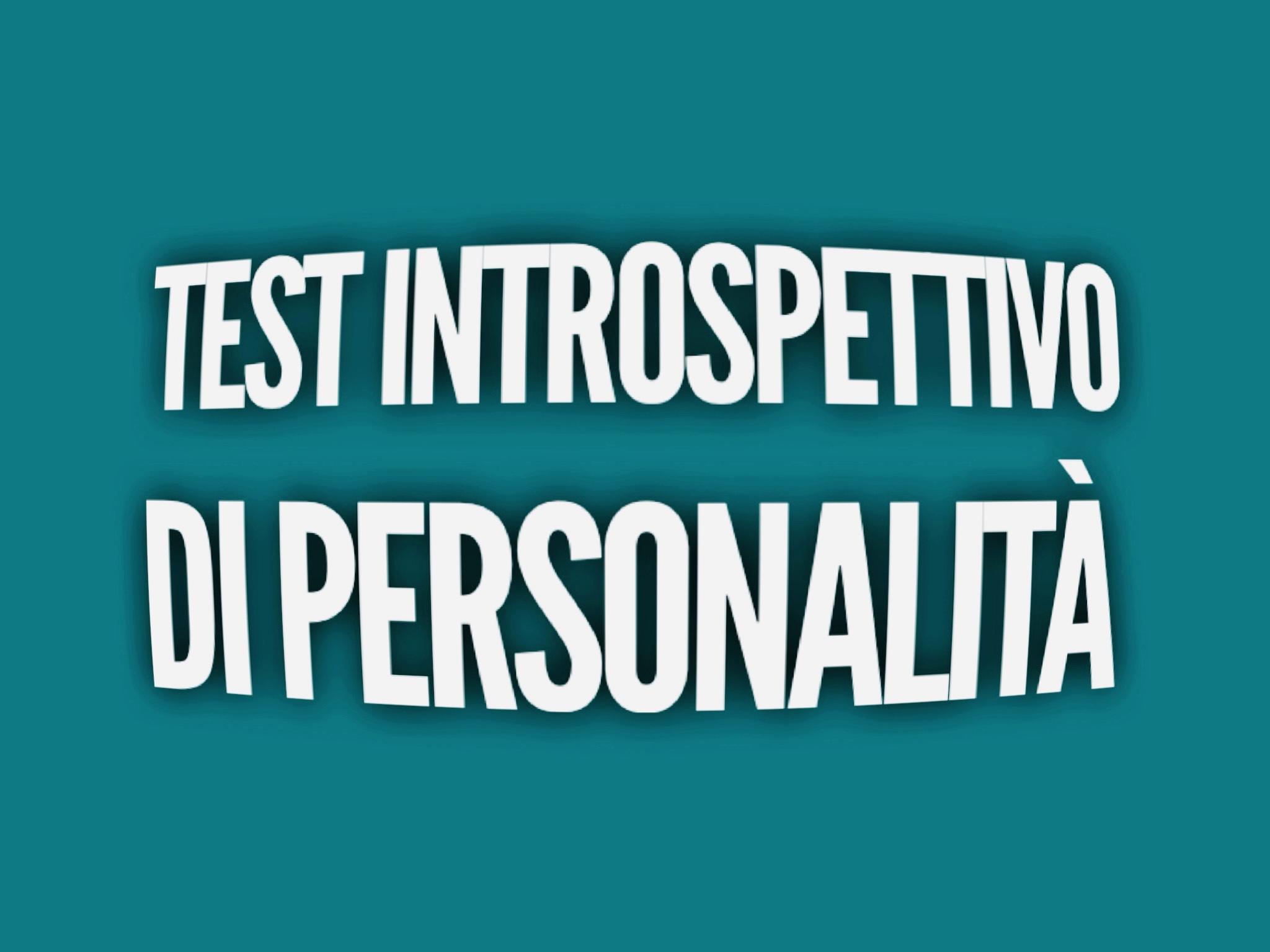 Test Introspettivo di Personalità