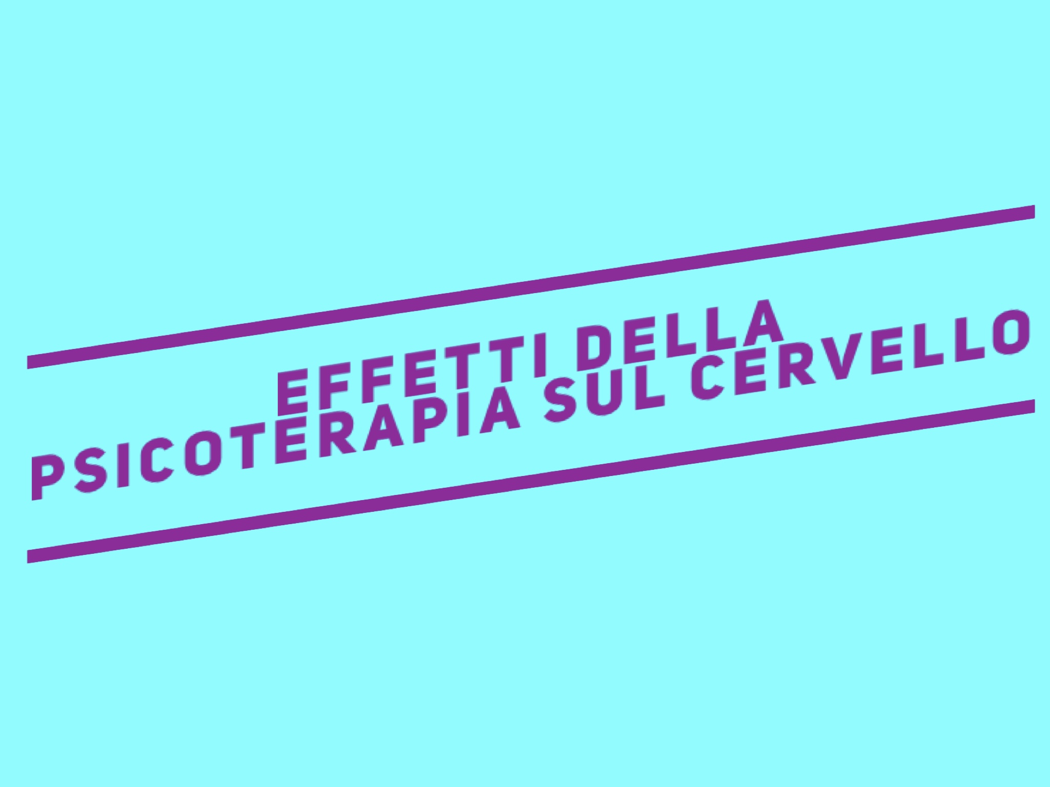 Effetti della psicoterapia sul cervello