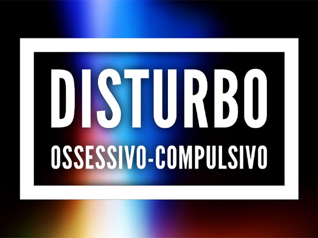 Disturbo Ossessivo Compulsivo