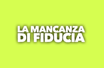 La mancanza di fiducia