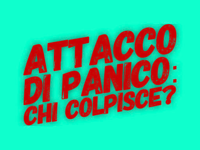 Attacco di panico: chi colpisce?