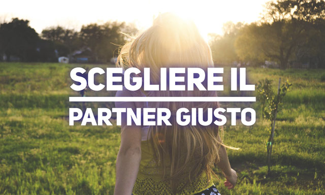 Scegliere il partner giusto