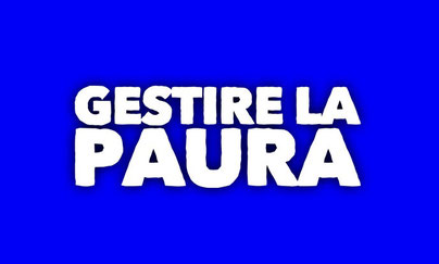 Gestire la paura