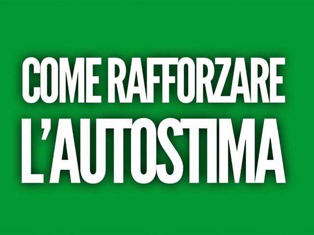 Rafforzare l'autostima