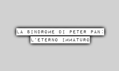 La sindrome di Peter Pan