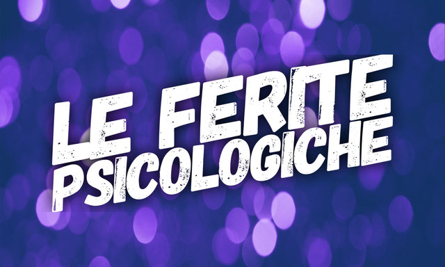 Le ferite psicologiche