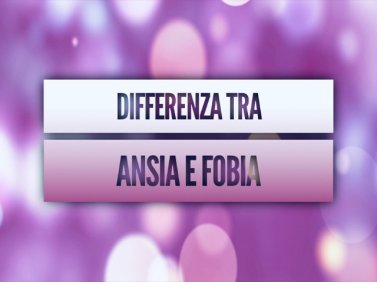 Differenza tra Ansia e Fobia