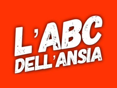 L'ABC dell'ansia