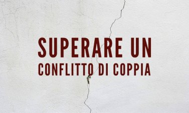 Superare un conflitto di coppia