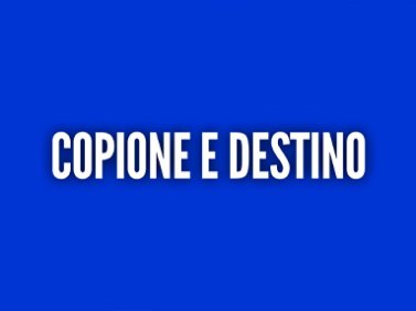 Copione e destino