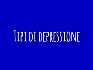 Tipi di depressione