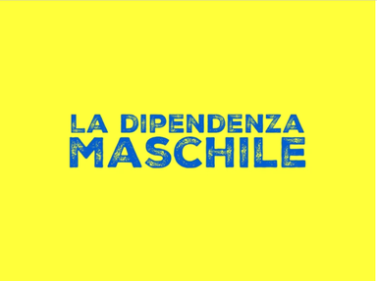 La dipendenza maschile