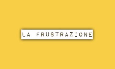 La frustrazione