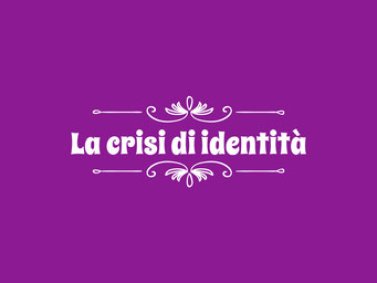 La crisi di identità