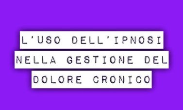 Ipnosi per il dolore cronico