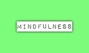 Mindfulness