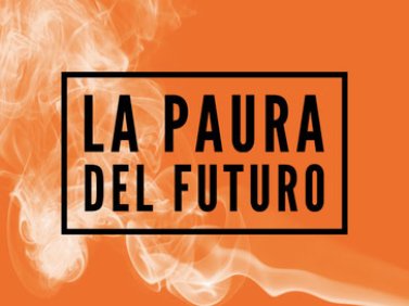 La paura del futuro