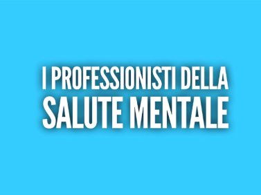 I professionisti della salute mentale