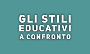 Gli stili educativi a confronto