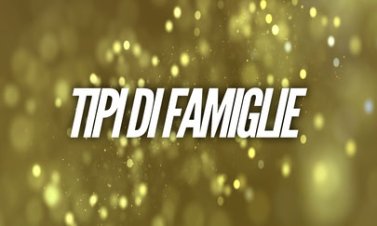 Tipi di famiglie